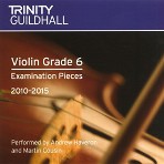 Trinity Guildhall Violin Grade 6 Examination Pieces 2010 - 2015